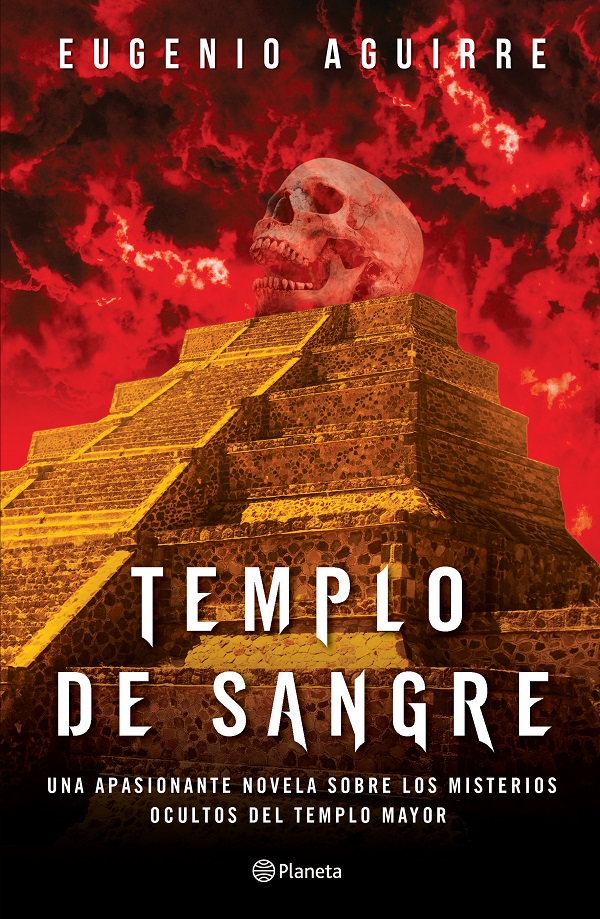 templo-de-sangre-la-nueva-entrega-de-eugenio-aguirre