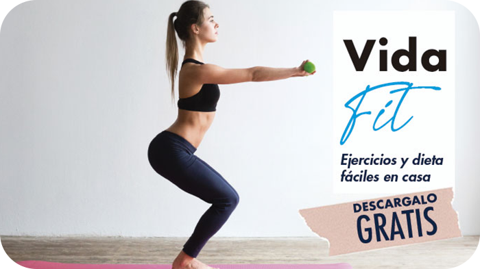 Vida Fit: Ejercicios y dietas fáciles en casa