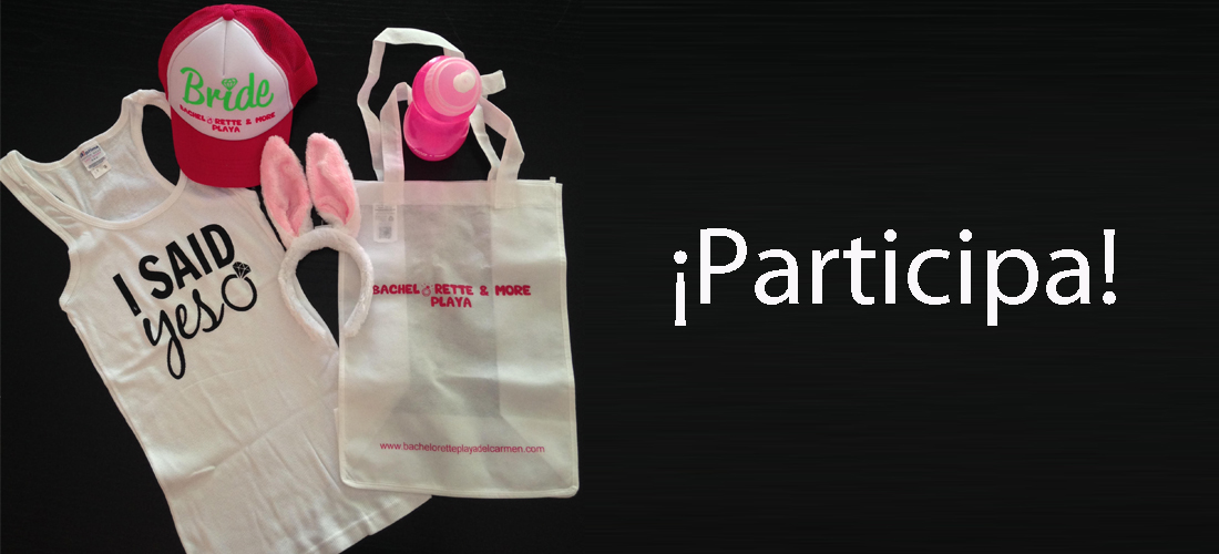 Mujer de 10 y Bacherolette & More te regalan kits para tu despedida de soltera