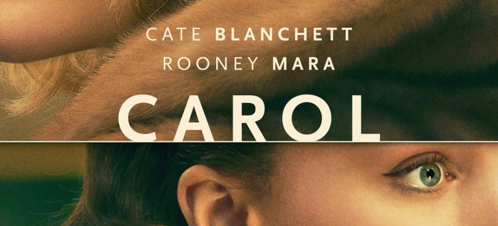 Carol, una película que nos invita a perseguir nuestro sueños