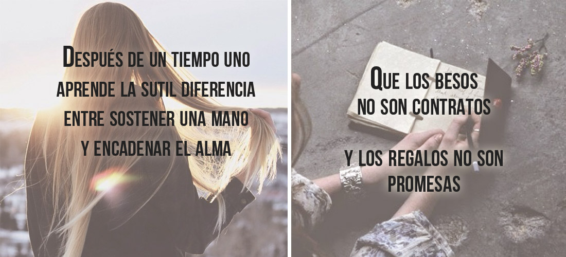 Sólo con el tiempo te das cuenta