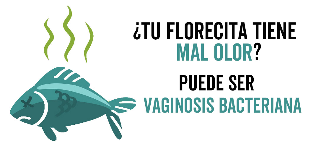 Señales que indican que tienes vaginosis bacteriana