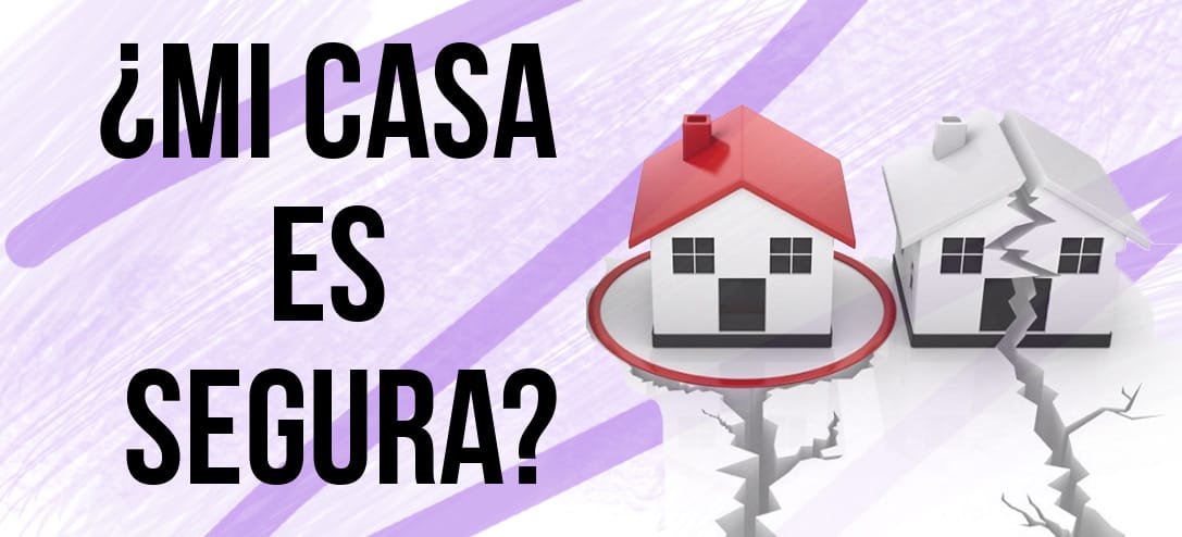 Cuales son las características de una casa segura contra sismos