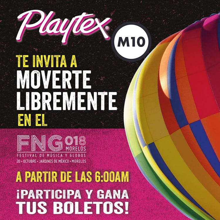 Llévate un pase doble para el Festival de Globos con Playtex Fem