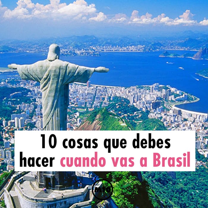 10 cosas que debes hacer cuando vas a Brasil 0