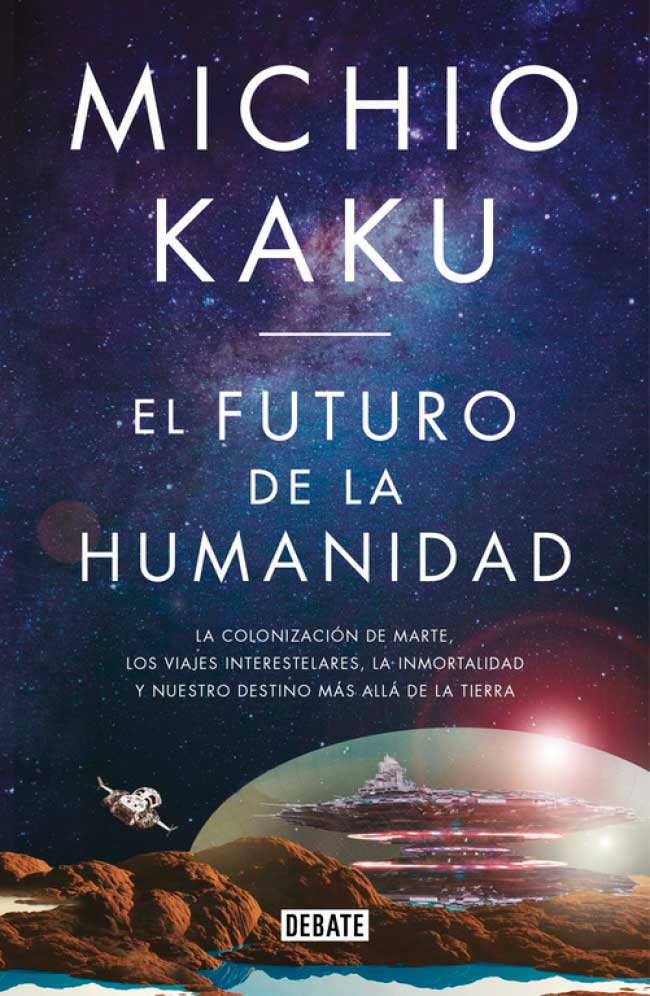 el futuro de la humanidad libro