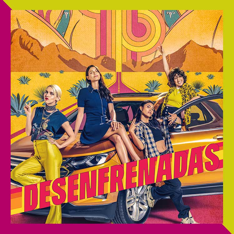 Desenfrenadas: la nueva serie de Netflix donde te irás de roadtrip