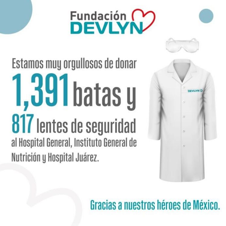 Fundación Devlyn dona batas y lentes de seguridad para Hospitales de México