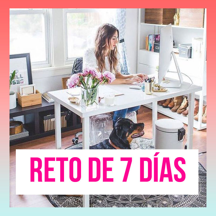 Reto semanal: 7 días para mejorar tu oficina en casa