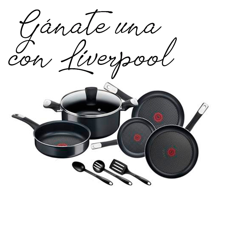 LIVERPOOL y MUJER DE 10 te regalan una bateria T-fal