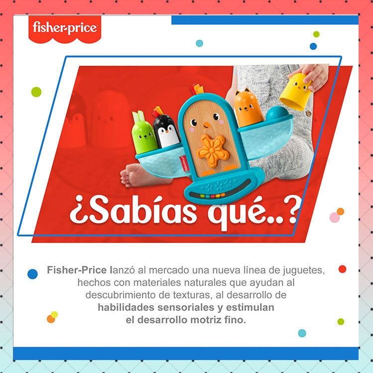 Fisher Price lanza nueva línea de juguetes para desarrollar la motricidad de tu bebé