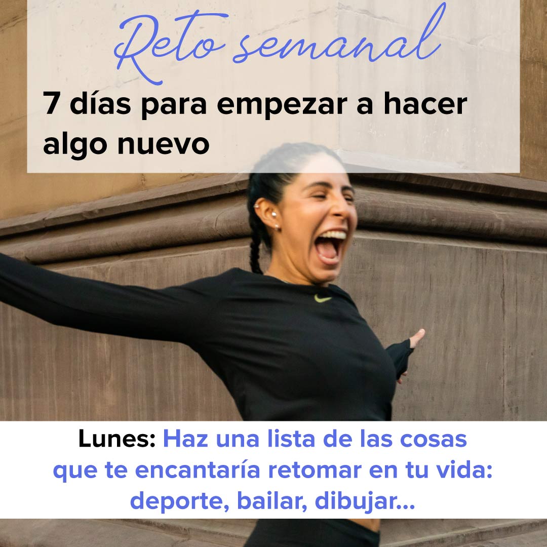 reto-semanal-7-dias-para-empezar-a-hacer-algo-nuevo