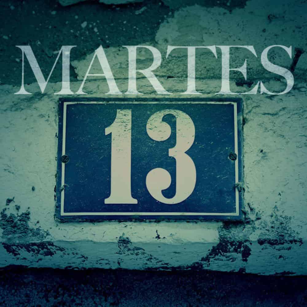 leyendas sobre el martes 13 . ni te cases, ni te embarques, ni te embarques 