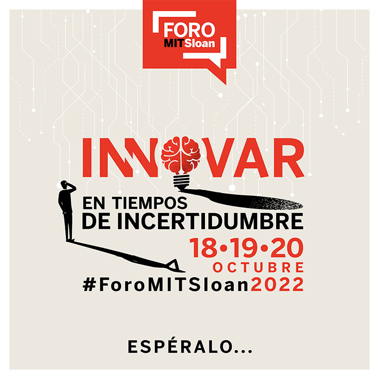 Foro MIT Sloan 2022: los mejores consejos para superar tiempos de crisis