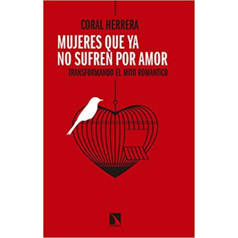 Mujeres que ya no sufren por amor, Carol Herrera
Imagen: Amazon.mx