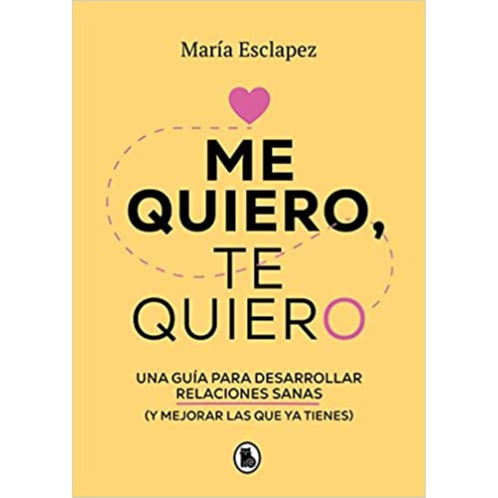 Me quiero, te quiero (María Esclapez)
Imagen: Amazon.mx