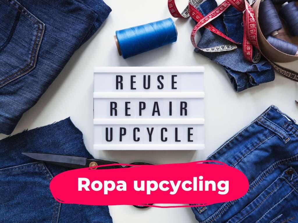 ropa upcycling: moda reutilizable