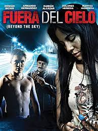 fuera del cielo pelicula de Martha Higareda 