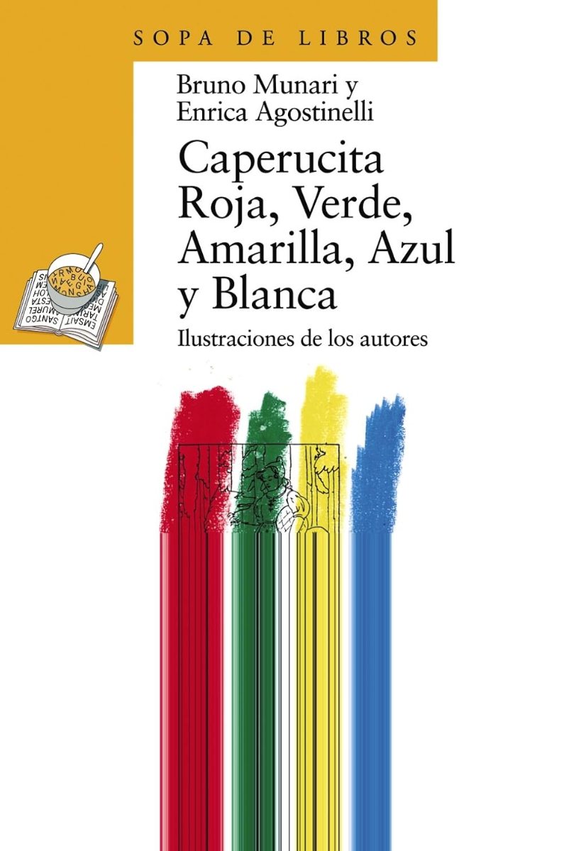 Caperucita roja, verde, amarilla, azul y blanca