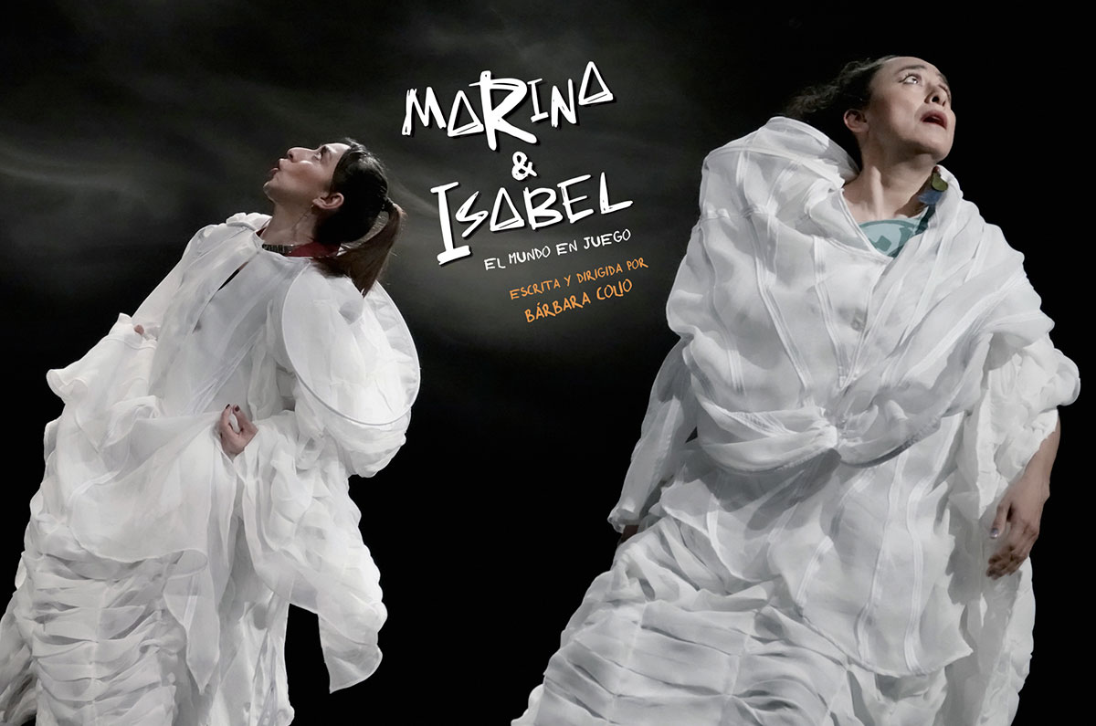 “Marina & Isabel” la obra de teatro que pone al mundo en juego en manos de dos poderosas mujeres