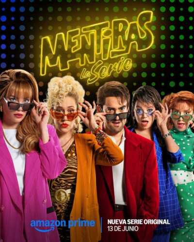 Mentiras: La Serie