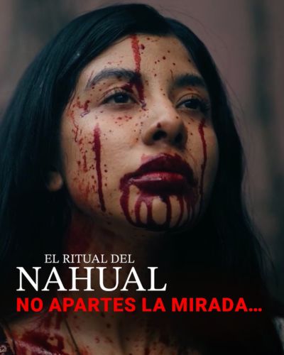 Primer plano de Alejandra Herrera con marcas de sangre en el rostro en una escena promocional de “El ritual del nahual”, con la frase “NO APARTES LA MIRADA”.