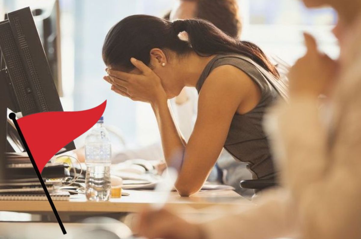Las red flags en el trabajo que ya no deberías ignorar